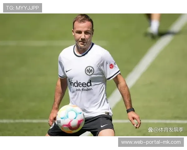 法兰克福格策因病缺阵，中场创造力短期受限